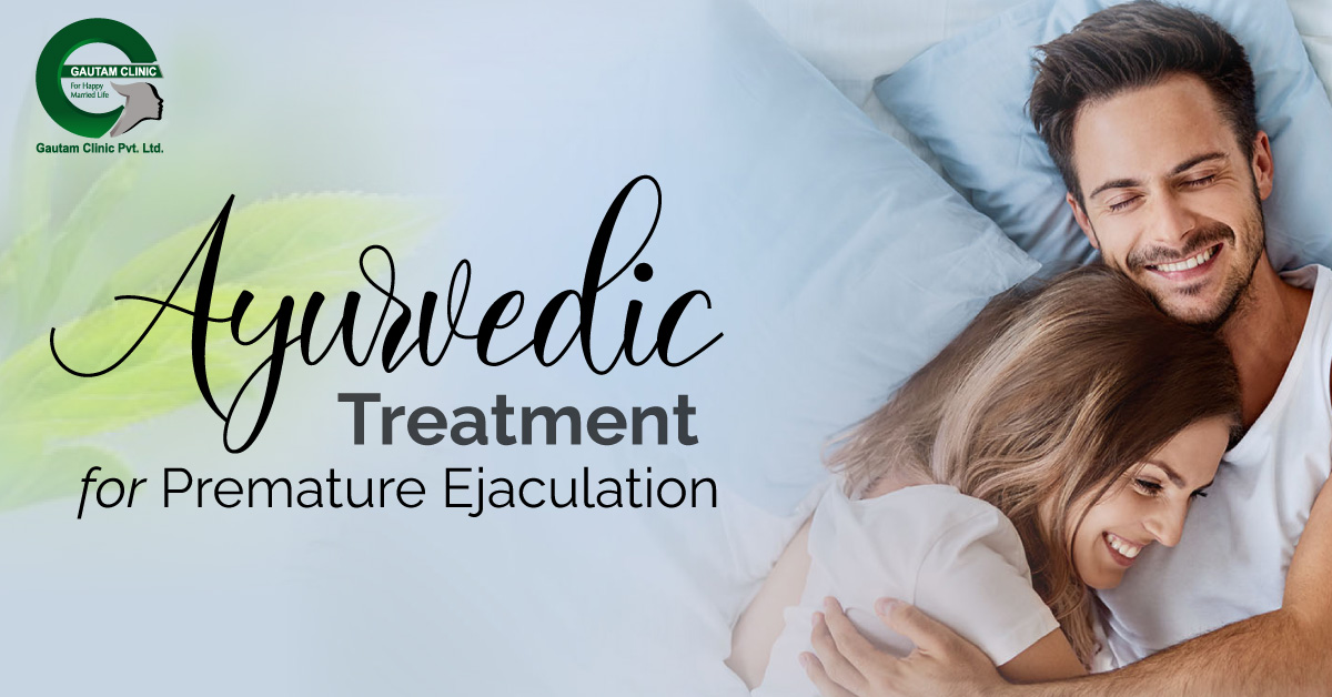 Ayurvedic Premature Treatment in Delhi